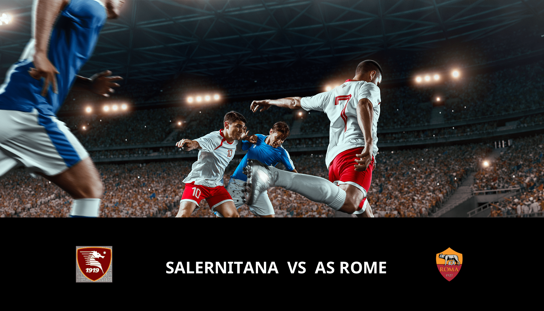 Pronostic Salernitana VS AS Rome du 29/01/2024 Analyse de la rencontre